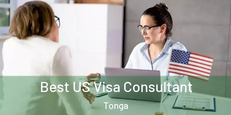  Best US Visa Consultant Tonga