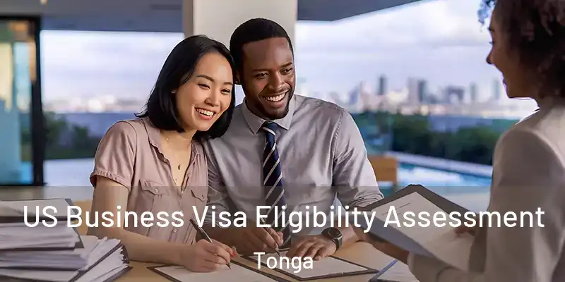  US Business Visa Eligibility Assessment Tonga
